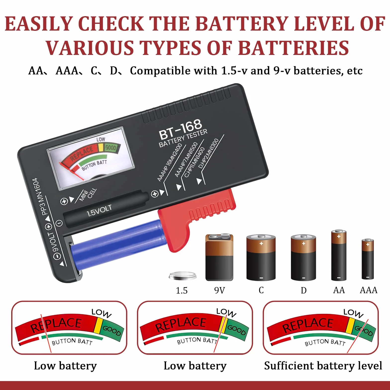Testeur de Piles Universel, Testeur de Numérique Pointeur Piles pour AA AAA C D 9V 1.5V Batterie Bouton Vcontrôleur de Tension de Batterie Fonctionne Sans Pile Précis et Portable (Modèle: BT-168)