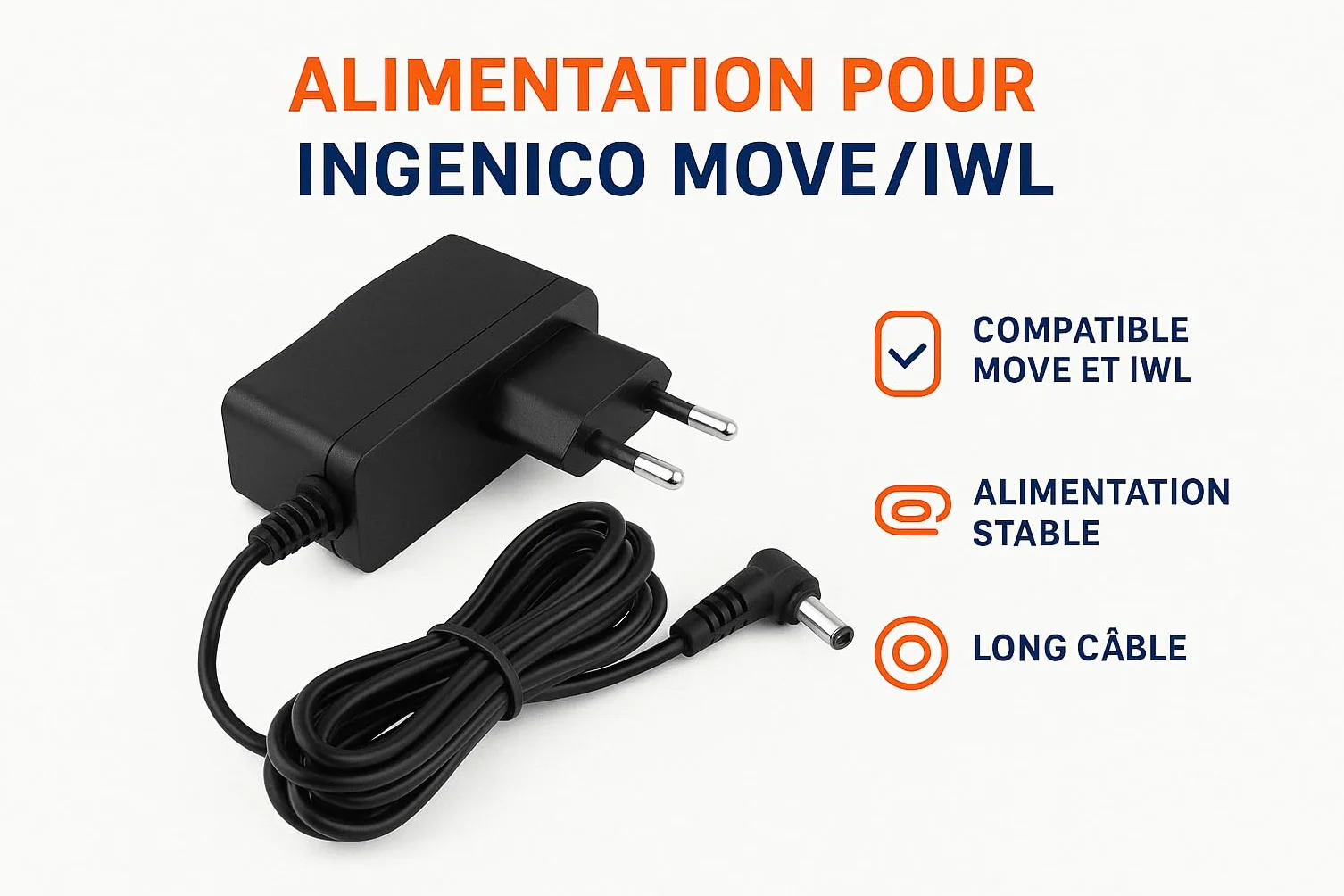 Alimentation Chargeur pour Terminal de paiement bancaire Ingenico Move 5000, Move 3500, iWL250, IWL220, IWL221, IWL222, IWL251, IWL252