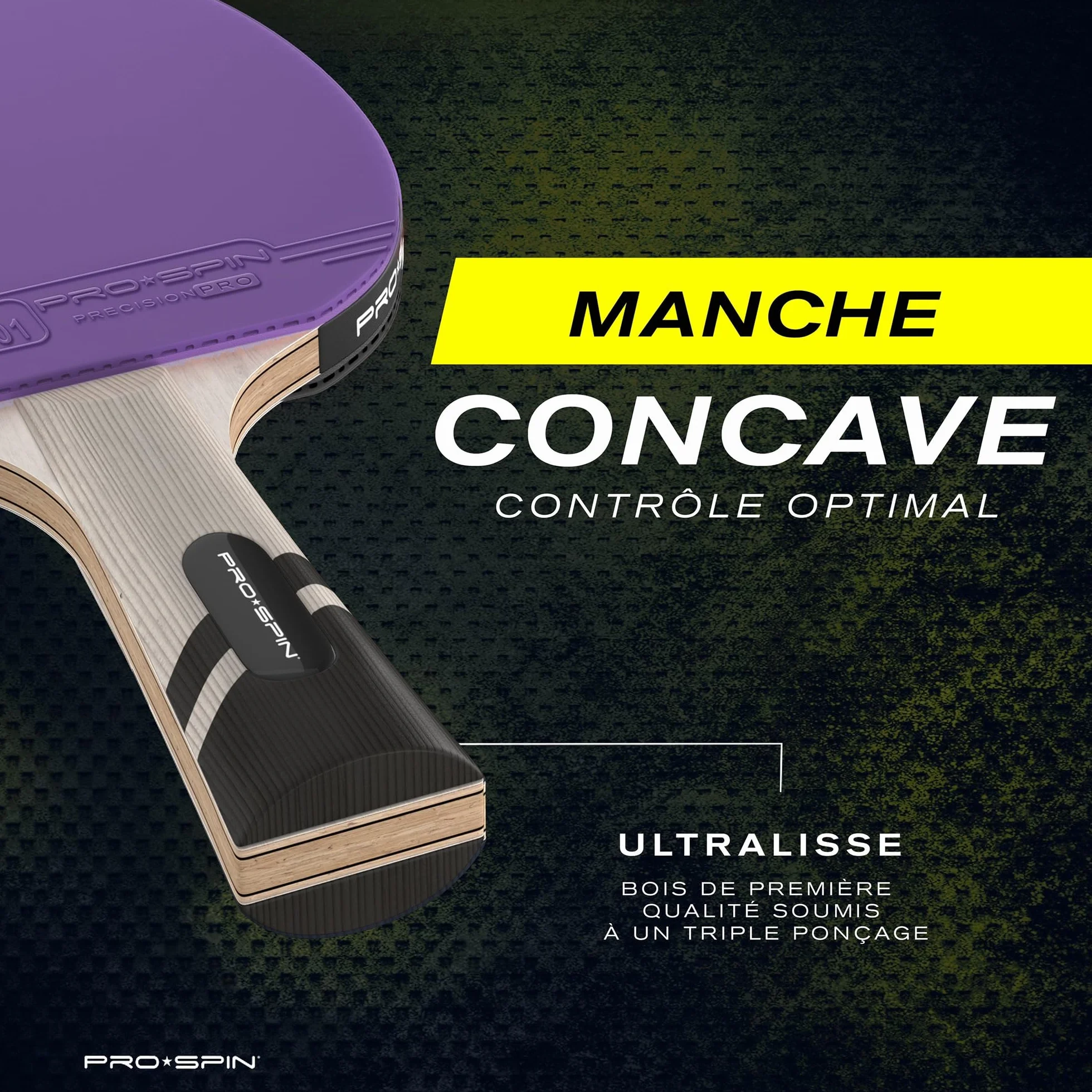 Raquette de Ping Pong PRO-SPIN Série Elite 7 Plis Fibre de Carbone Homologuée ITTF