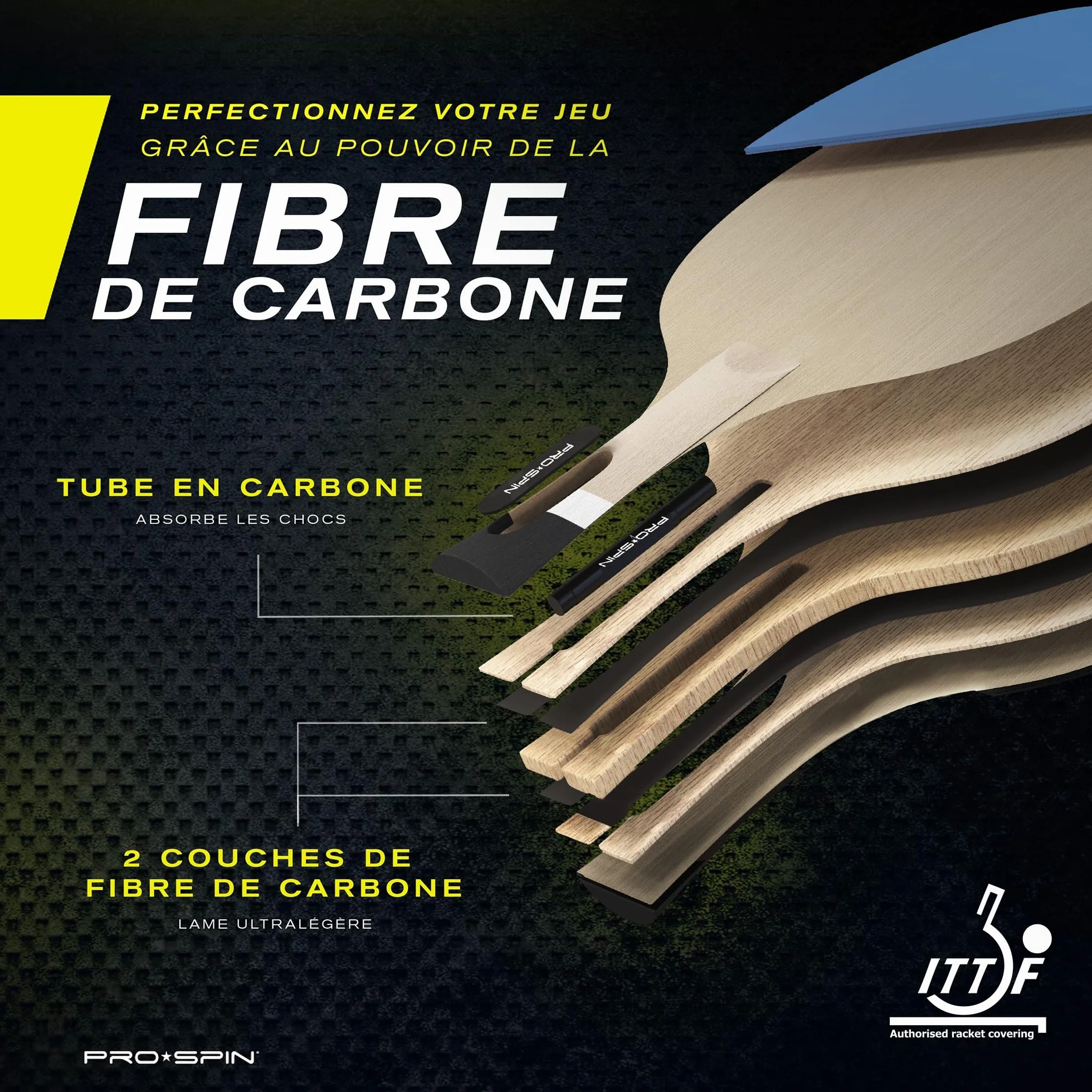 Raquette de Ping Pong PRO-SPIN Série Elite 7 Plis Fibre de Carbone Homologuée ITTF
