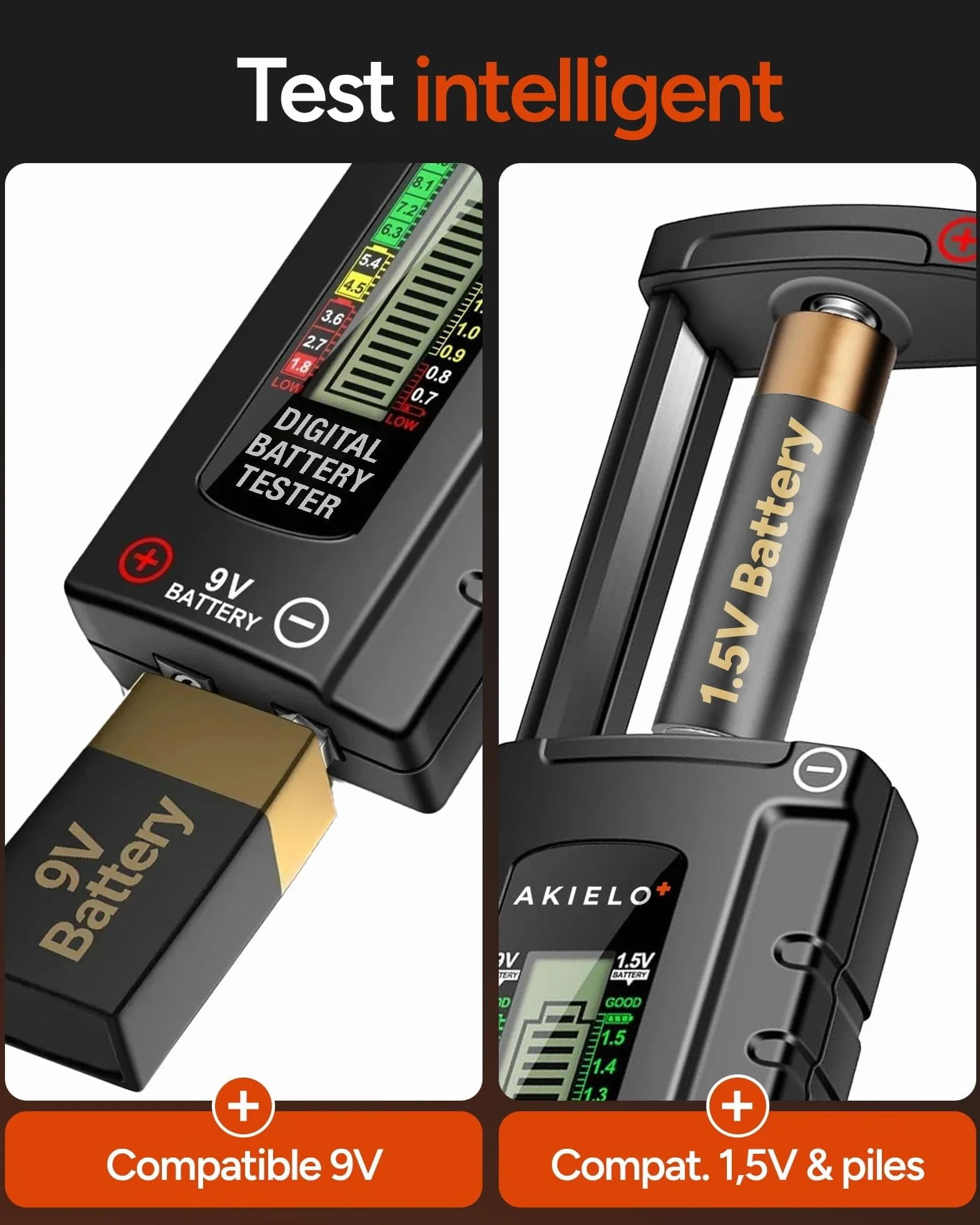 AKIELO+ Testeur Universel de Piles Numérique – Écran LCD Facile à Lire – Aucune Pile Nécessaire – Compatible AA AAA C D 9V 1,5V et Piles Bouton