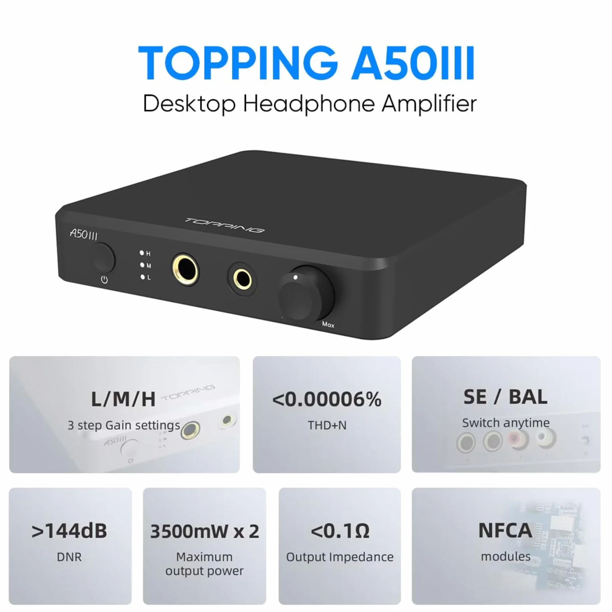 Topping A50 III NFCA Amplificateur de casque, 3500 mW x 3500 mW, RCA/TRS à 4,4 mm/6,35 mm, sortie écouteurs avec 3 réglages de gain, déclencheur 12 V pour IEM, noir